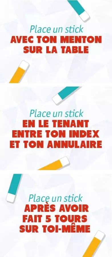 Instructions placement stick entre doigts et sur table