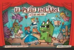 Affiche colorée du Petit Théâtre avec personnages fantastiques