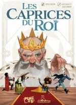 Affiche Les Caprices du Roi avec roi barbu et personnages